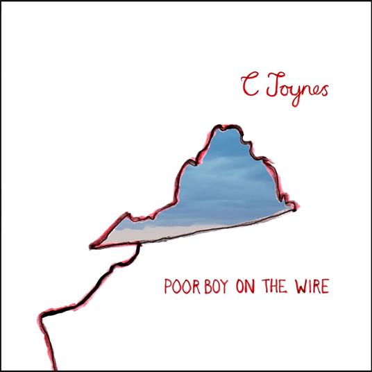 Poor Boy On A Wire - Vinile LP di C Joynes