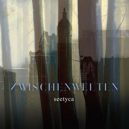 Zwischenwelten - CD Audio di Seetyca