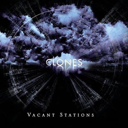 Clones - CD Audio di Vacant Stations