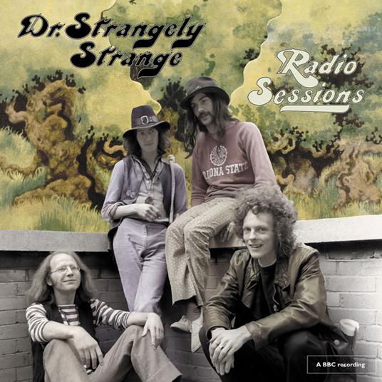 Radio Sessions - CD Audio di Dr. Strangely Strange