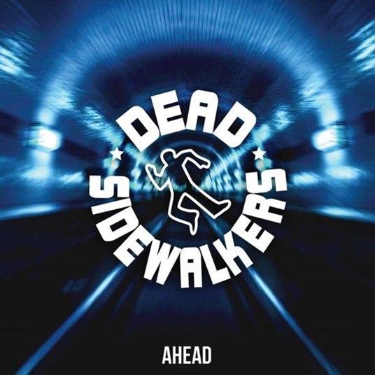 Ahead - CD Audio di Dead Sidewalkers