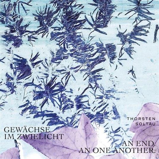 Gewachse Im Zwielicht - CD Audio di Thorsten Soltau