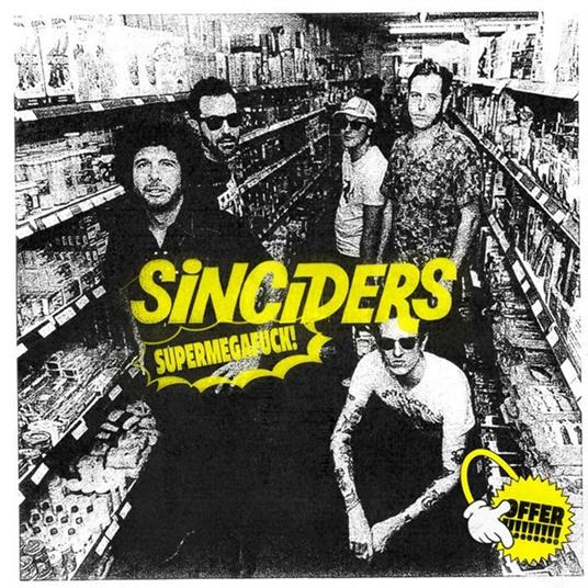 Supermegafuck - Vinile LP di Sinciders