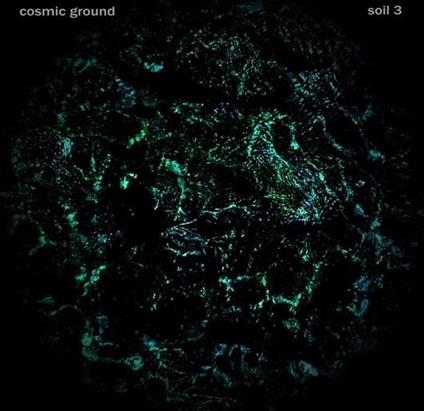 Soil 3 - CD Audio di Cosmic Ground