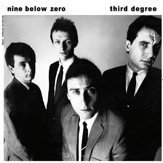 Third Degree - CD Audio di Nine Below Zero