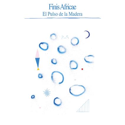 El Pulso De La Madera - Vinile LP di Finis Africae