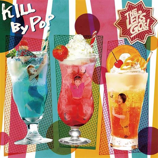 Kill By Pop - Vinile LP di Let's Go's