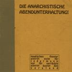 Die Anarchistische Abendunterhaltung