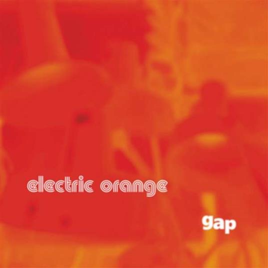 Gap - CD Audio di Electric Orange