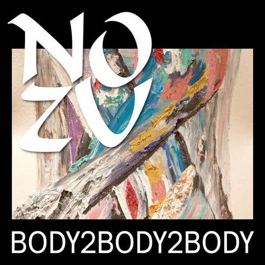 Body2body2body - Vinile LP di No Zu