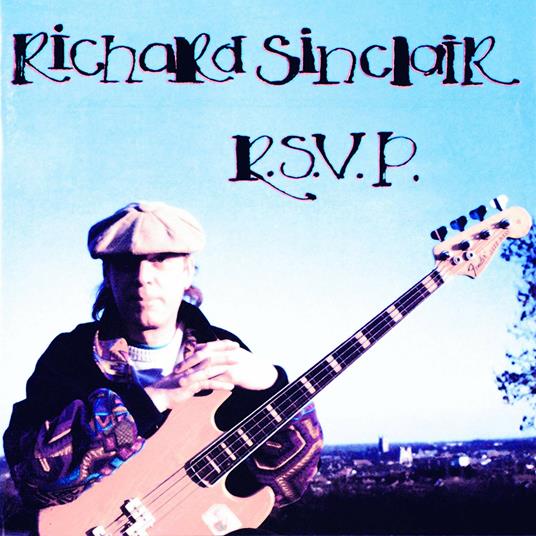 R.S.V.P. - CD Audio di Richard Sinclair