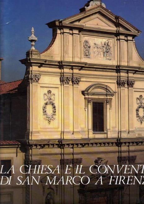 La chiesa e il convento di San Marco a Firenze. I - 3