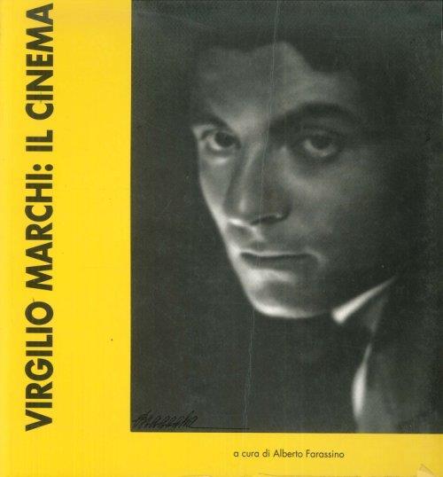 Virgilio Marchi: Il cinema - copertina