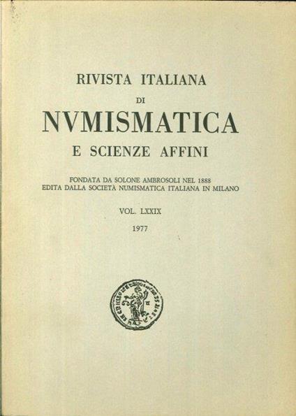 Rivista italiana di numismatica e scienze affini - Vol. LXXIX 1977 - copertina