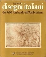 I grandi disegni italiani del '600 lombardo all'Ambrosiana