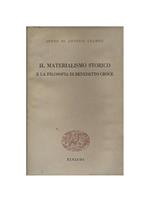 Il materialismo storico e la filosofia di Benedetto Croce