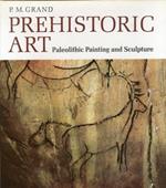 Prehistoric Art. Paleolithic Painting and Sculpture