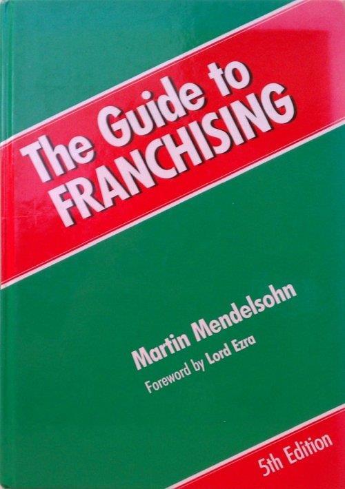 The Guide To Franchising - copertina