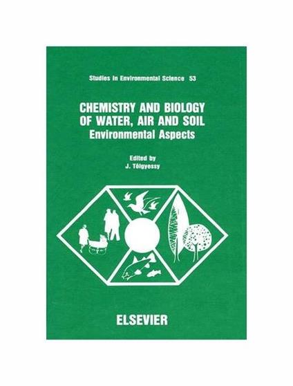 Chemistry and Biology of Water, Air and Soil: Environmental Aspects - copertina