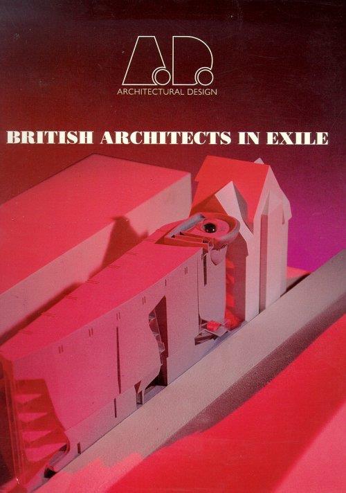 A.D. Profiles. 115. British Architects in Exile - copertina