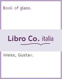 Book of glass - Gustav Weiss - copertina