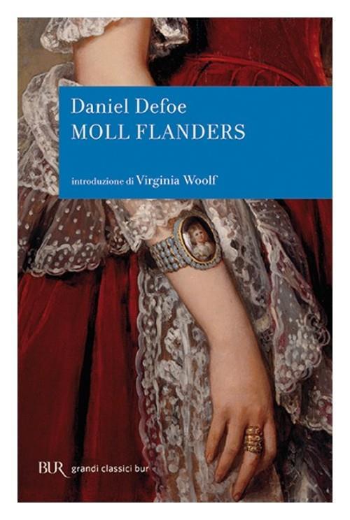 Fortune e sfortune della famosa Moll Flanders. Avventuriera, ladra, prostituta - Daniel Defoe - copertina