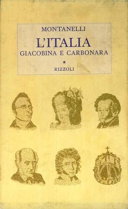 L' Italia giacobina e carbonara - Indro Montanelli - copertina