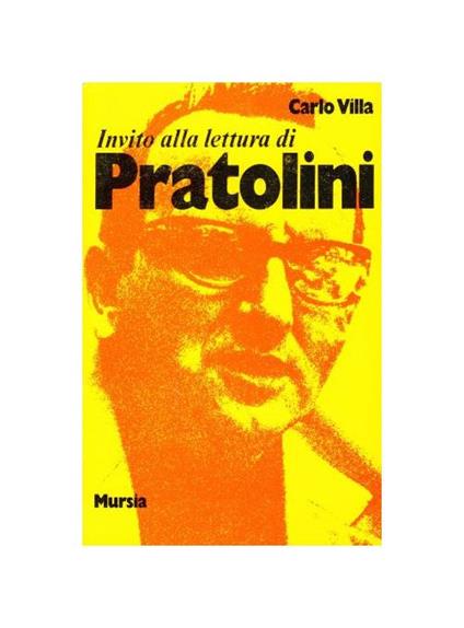 Invito alla lettura di Vasco Pratolini - Carlo Villa - copertina