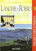 Langhe e Roero. Storia arte e tradizioni