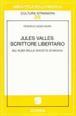 Jules Vallès et l'expérience du roman