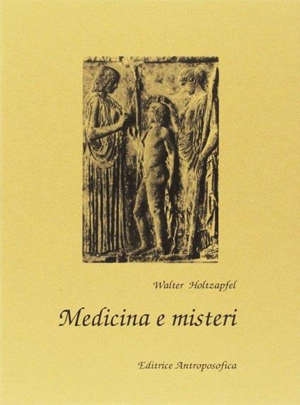 Medicina e misteri - Walter Holtzapfel - copertina