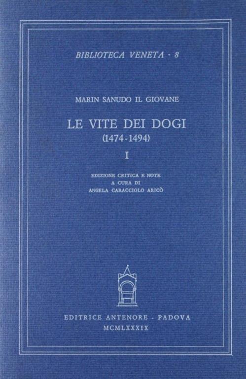 Le vite dei dogi (1474-1494) - Marino Sanudo - copertina