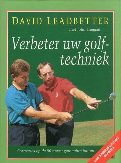 Verbeter uw Golf-Techniek - David Leadbetter - copertina