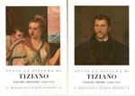 Tutta la pittura di Tiziano: Vol I. 1488-1545, Vol II. 1546-1576