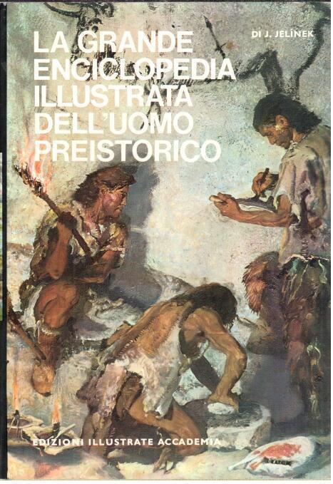 La Grande enciclopedia illustrata dell'uomo preistorico - Jan Jelínek - 3