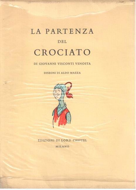 La Partenza del crociato - Giovanni Visconti Venosta - 4