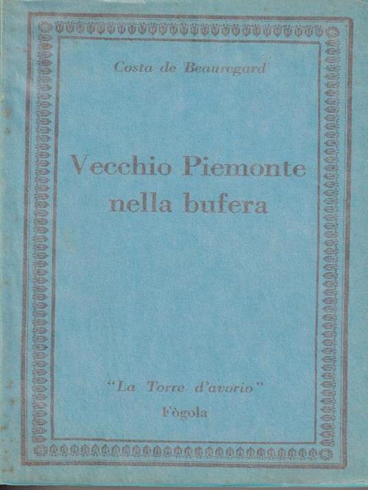 Vecchio Piemonte nella bufera - Costa de Beauregard - copertina