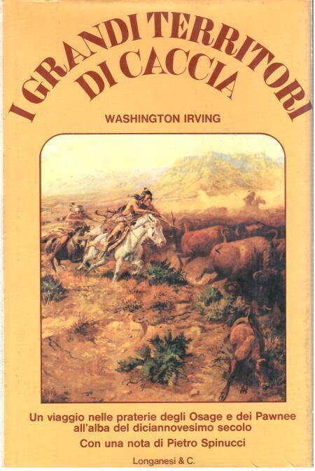 I Grandi territori di caccia - Washington Irving - 4