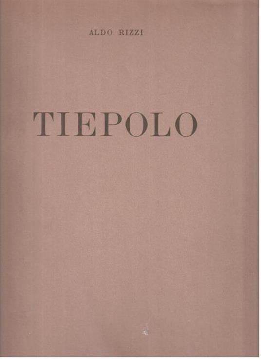 Tiepolo - Aldo Rizzi - copertina