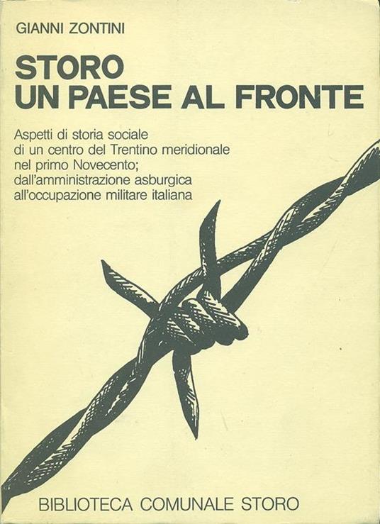 Storo un paese al fronte - Gianni Zontini - 2