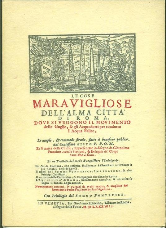 Le Cose maravigliose dell'alma città di Roma - Libro Usato - Vivarelli &  Gullà - | IBS