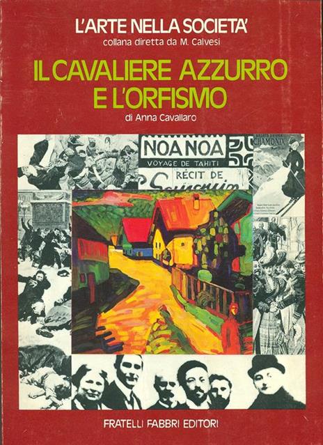 Il Cavaliere azzurro e l'orfismo - Anna Cavallaro - 4