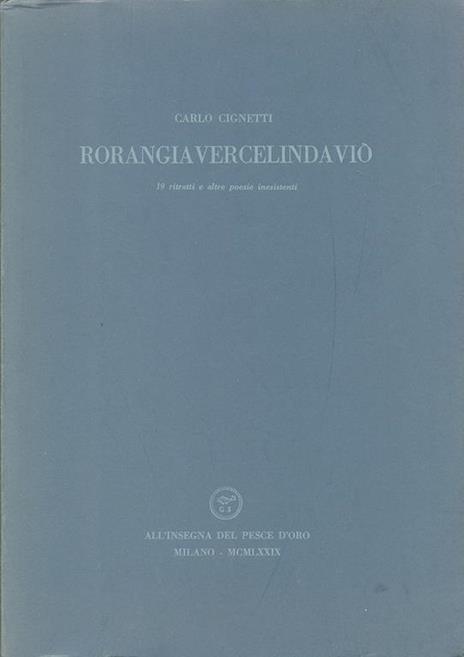 Rorangia Vercelinda Viò. 19 ritratti di poesie inesistenti - Carlo Cignetti - copertina