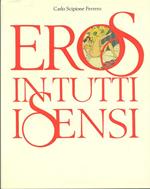 Eros in tutti i sensi