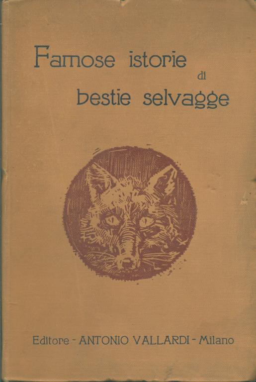 Famose Istorie di Bestie Selvagge - Ernest Thompson Seton - 2