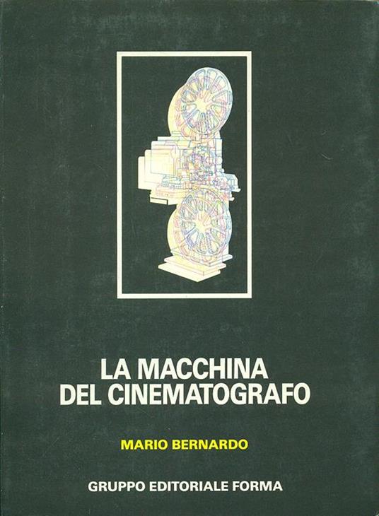 La Macchina del cinematografo - Mario Bernardo - 3