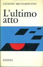 L' ultimo atto