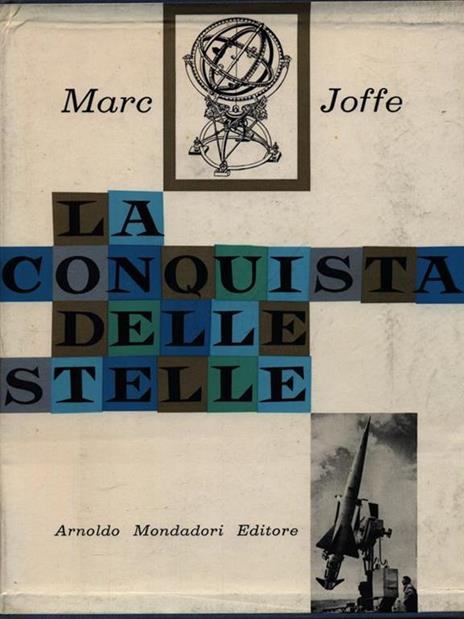 La Conquista delle stelle - Marc Joffe - 2