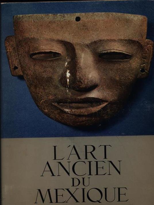 L' Art Ancien Du Mexique - copertina