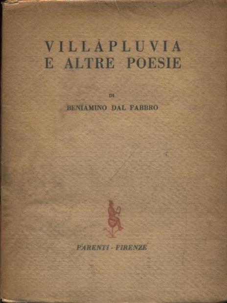 Villapluvia e altre poesie - Beniamino Dal Fabbro - 3